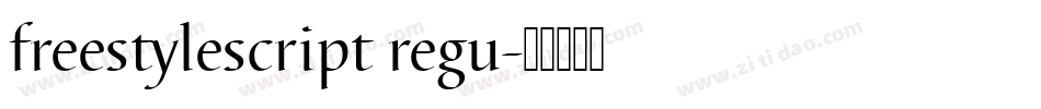 freestylescript regu字体转换